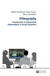Title: Videography: Introduction to Interpretive Videoanalysis of Social Situations, Author: Hubert Knoblauch
