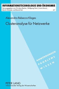 Title: Clusteranalyse fuer Netzwerke, Author: Alexandra Rebecca Klages
