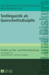Title: Textlinguistik als Querschnittsdisziplin, Author: Zofia Berdychowska