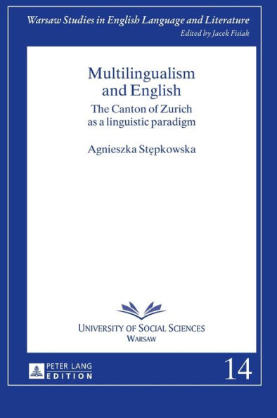 Multilingualism and English: The Canton of Zurich as a linguistic paradigm