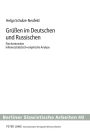 Grueßen im Deutschen und Russischen: Eine kontrastive inferenzstatistisch-empirische Analyse