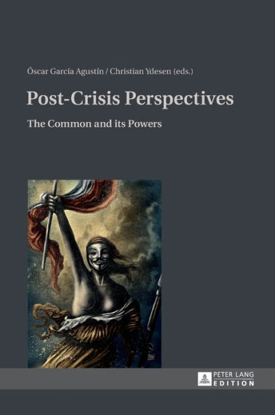 Post-Crisis Perspectives: The Common and its Powers