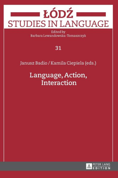 Language, Action, Interaction