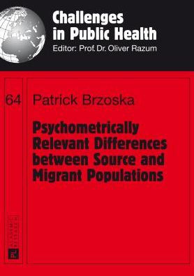 Psychometrically Relevant Differences between Source and Migrant Populations