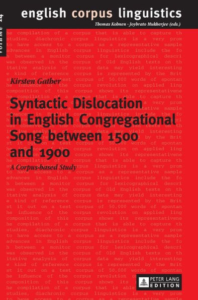 Syntactic Dislocation in English Congregational Song between 1500 and 1900: A Corpus-based Study