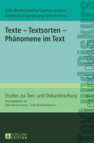 Title: Texte - Textsorten - Phaenomene im Text, Author: Agnieszka Vogelsang-Doncer
