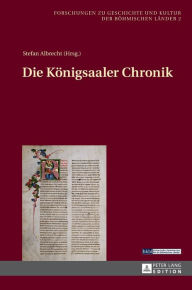 Title: Die Koenigsaaler Chronik, Author: Stefan Albrecht