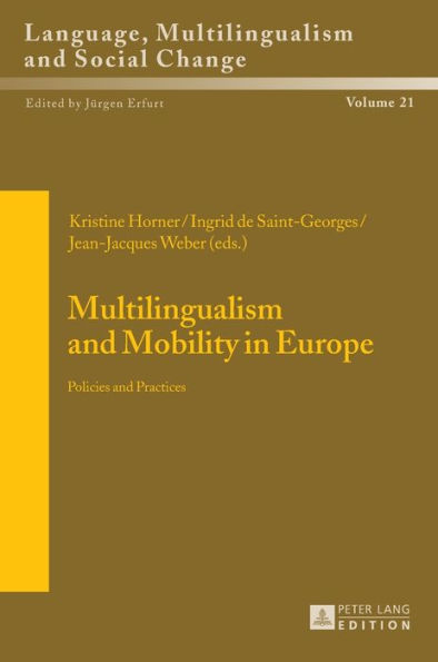Multilingualism and Mobility in Europe: Policies and Practices