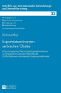 Exportdeterminanten serbischen Obstes: Eine triangulative Wertschoepfungskettenanalyse zur Exploration potenziell hemmender Einflussfaktoren im bilateralen Lebensmittelhandel