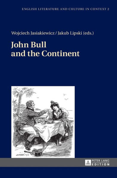John Bull and the Continent