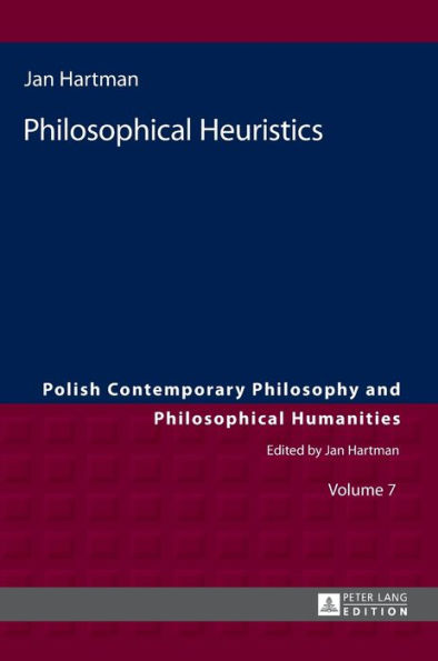 Philosophical Heuristics: Translated by Ben Koschalka