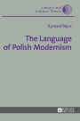 The Language of Polish Modernism