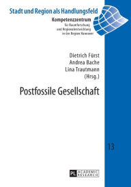 Title: Postfossile Gesellschaft, Author: Dietrich Fürst