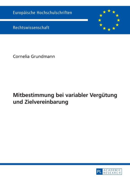 Mitbestimmung bei variabler Verguetung und Zielvereinbarung