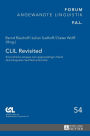 CLIL Revisited: Eine kritische Analyse zum gegenwaertigen Stand des bilingualen Sachfachunterrichts