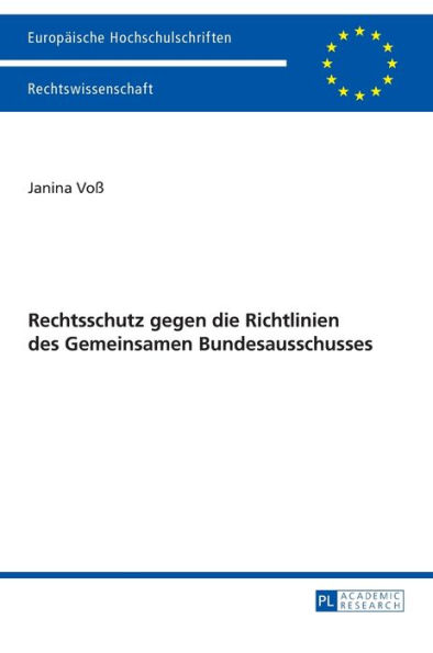 Rechtsschutz gegen die Richtlinien des Gemeinsamen Bundesausschusses