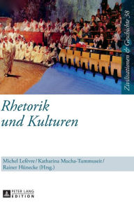 Title: Rhetorik und Kulturen, Author: Michel Lefèvre