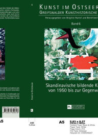 Title: Skandinavische bildende Kunst von 1950 bis zur Gegenwart, Author: Brigitte Hartel