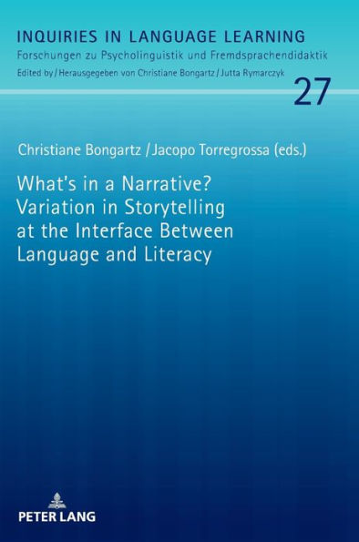 What's in a Narrative? Variation in Storytelling at the Interface Between Language and Literacy