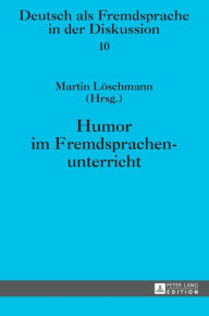 Title: Humor im Fremdsprachenunterricht, Author: Martin Löschmann