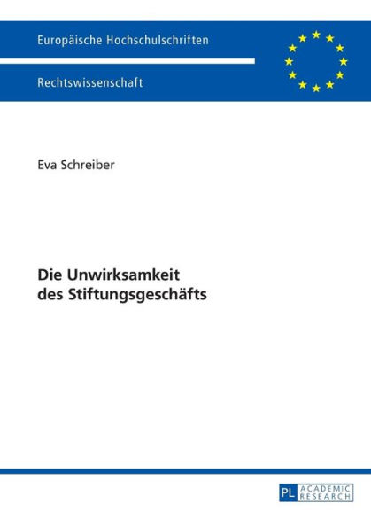 Die Unwirksamkeit des Stiftungsgeschaefts