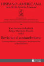 Revisitar el costumbrismo: Cosmopolitismo, pedagogías y modernización en Iberoamérica