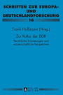 Zur Kultur der DDR: Persoenliche Erinnerungen und wissenschaftliche Perspektiven- Paul Gerhard Klussmann zu Ehren