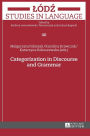 Categorization in Discourse and Grammar