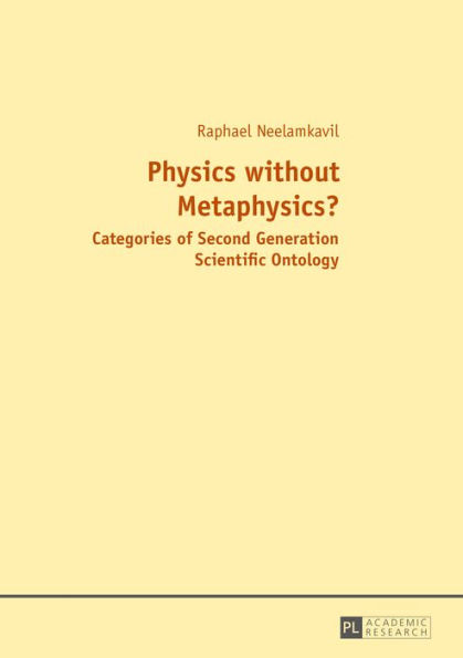 Physics without Metaphysics?: With an Appraisal by Prof. Saju Chackalackal