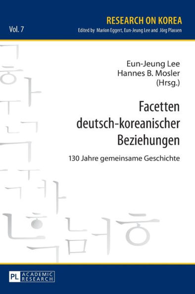 Facetten deutsch-koreanischer Beziehungen: 130 Jahre gemeinsame Geschichte