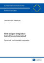 Post Merger Integration beim Unternehmenskauf: Personelle und kulturelle Integration