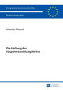 Die Haftung des Hauptversammlungsleiters