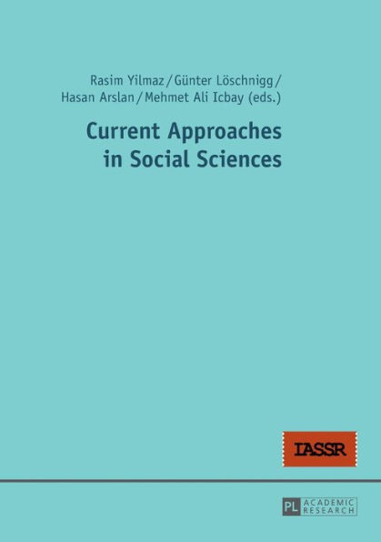 Current Approaches in Social Sciences