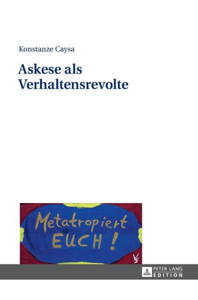 Askese als Verhaltensrevolte