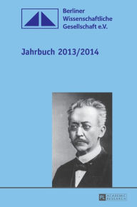 Title: Jahrbuch 2013/2014: Herausgegeben im Auftrag des Vorstandes von Martin Heger, Author: Berliner Wissenschaftliche