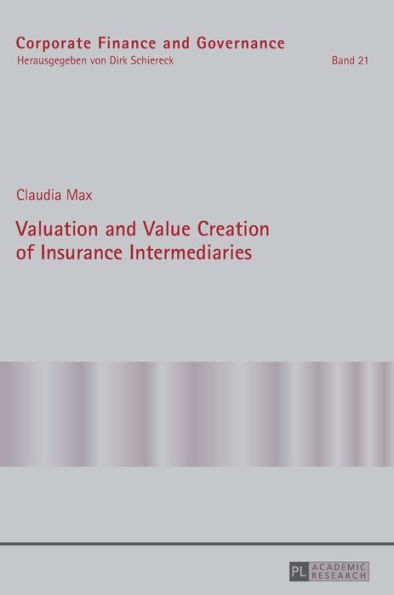 Valuation and Value Creation of Insurance Intermediaries