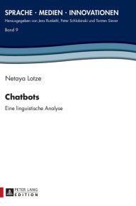 Title: Chatbots: Eine linguistische Analyse, Author: Netaya Lotze