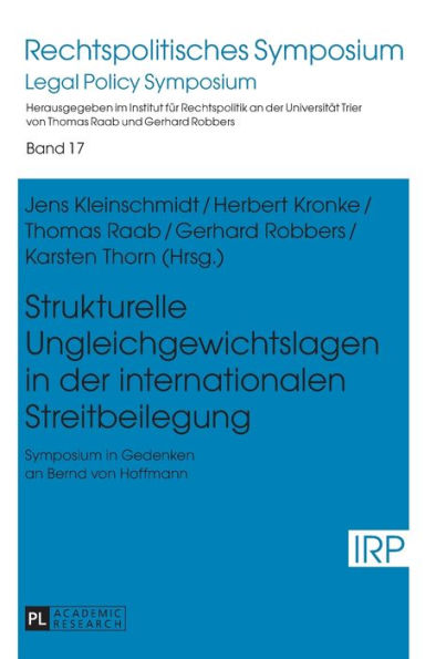 Strukturelle Ungleichgewichtslagen in der internationalen Streitbeilegung: Symposium in Gedenken an Bernd von Hoffmann