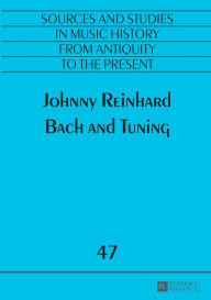 Title: Bach and Tuning, Author: Johnny Reinhard
