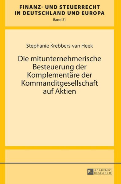 Die mitunternehmerische Besteuerung der Komplementaere der Kommanditgesellschaft auf Aktien