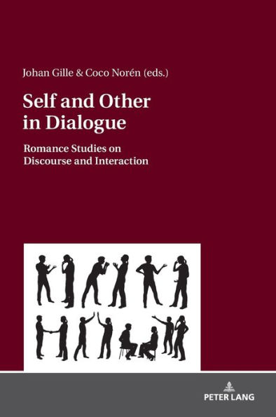 Self and Other in Dialogue: Romance Studies on Discourse and Interaction
