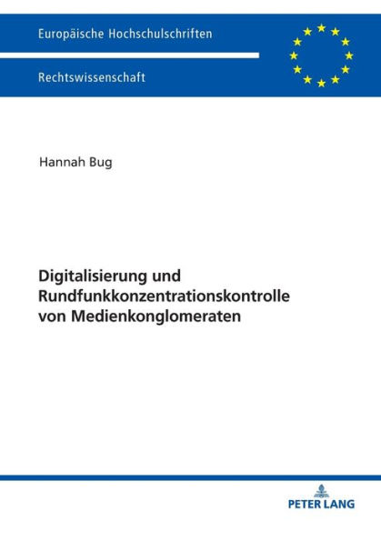 Digitalisierung und Rundfunkkonzentrationskontrolle von Medienkonglomeraten