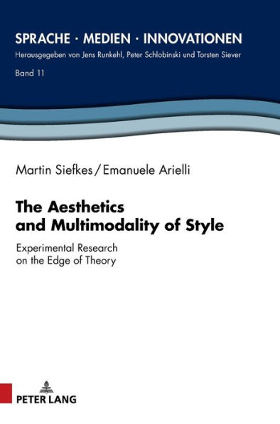 The Aesthetics and Multimodality of Style: Experimental Research on the Edge of Theory