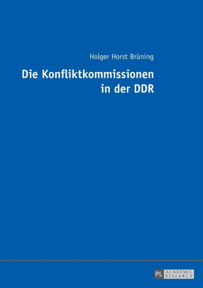 Die Konfliktkommissionen in der DDR