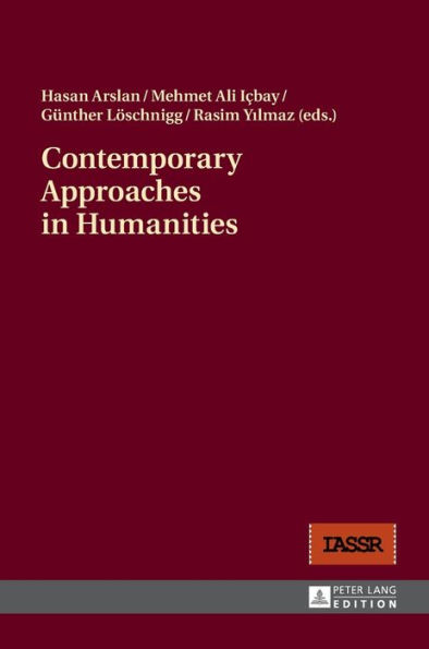 Contemporary Approaches in Humanities