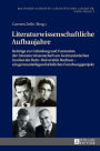 Literaturwissenschaftliche Aufbaujahre: Beitraege zur Gruendung und Formation der Literaturwissenschaft am Germanistischen Institut der Ruhr-Universitaet Bochum - ein germanistikgeschichtliches Forschungsprojekt