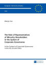 The Role of Representatives of Minority Shareholders in the System of Corporate Governance: In the Context of Corporate Governance in the US, EU and China