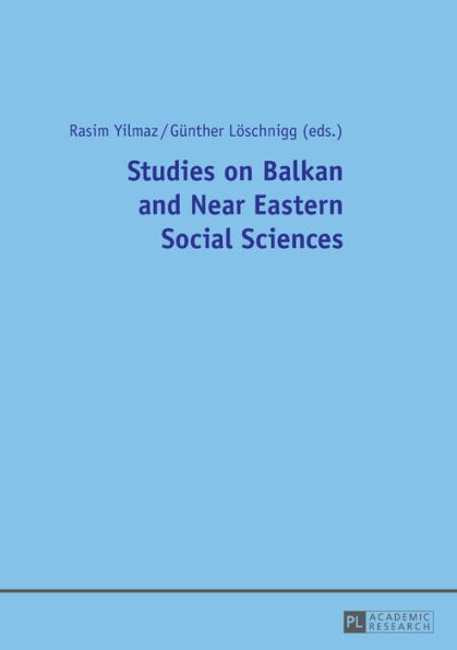 Studies on Balkan and Near Eastern Social Sciences