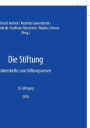 Die Stiftung: Jahreshefte zum Stiftungswesen - 10. Jahrgang, 2016