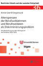 Altersgrenzen der Berufssoldatinnen und Berufssoldaten als Diskriminierungsproblem: Eine Betrachtung vor dem Hintergrund der Richtlinie 2000/78/EG